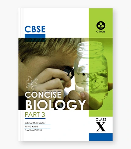 Concise Biology Textbook for CBSE Class 10_9789387660892