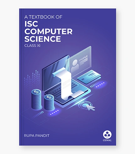 Computer Science Textbook for ISC Class 11_9789388623148