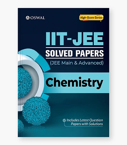 IIT-JEE Solved Papers (Main & Advanced) - Chemistry_9789390278596