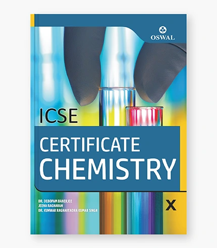 Certificate Chemistry Textbook for ICSE Class 10_9789387660793