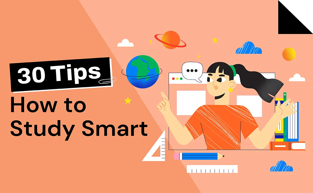 How To Study Smart Top 30 Tips