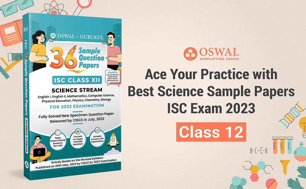 ISC Science Stream Sample Paper Class 12: Why Practice It