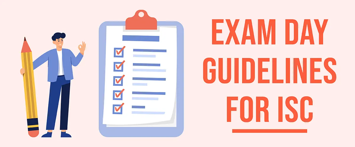 isc board exam day guidelines