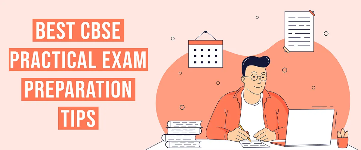 cbse practical exam preparation tips
