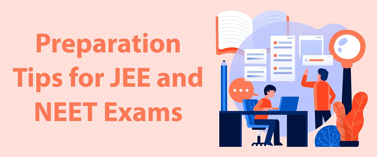 preparation tips for jee and neet exam