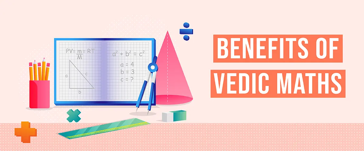 Benefits of Vedic Maths Tricks