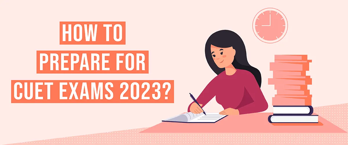 how to prepare for cuet 2023 exam