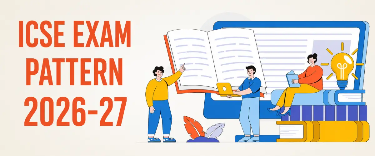 ICSE Exam Pattern 2026-27