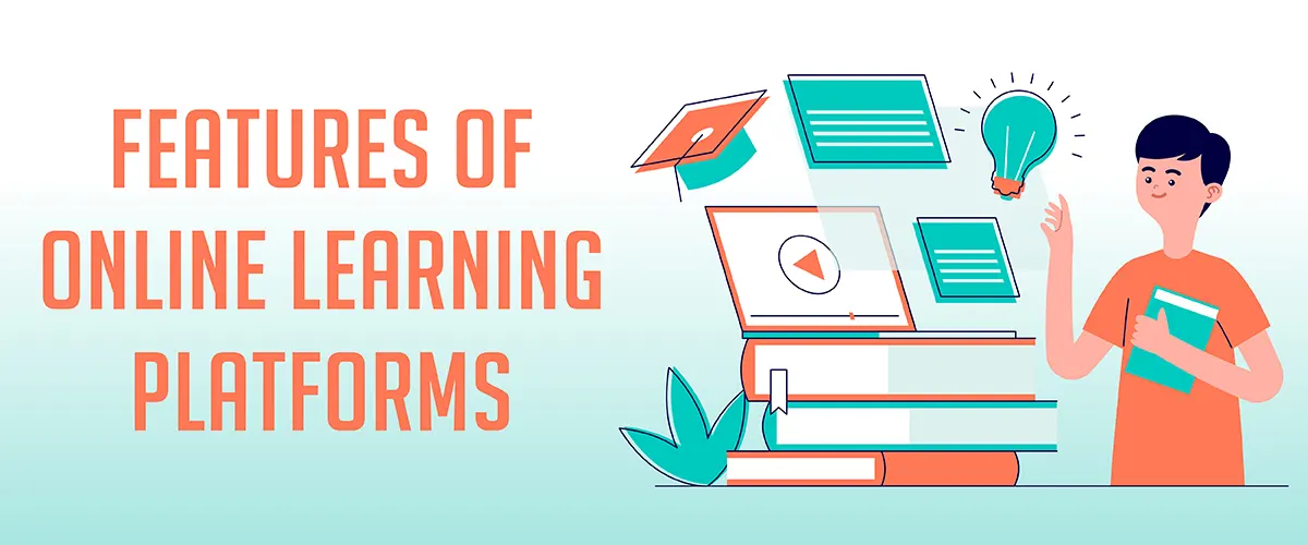 Features of Online Learning Platforms