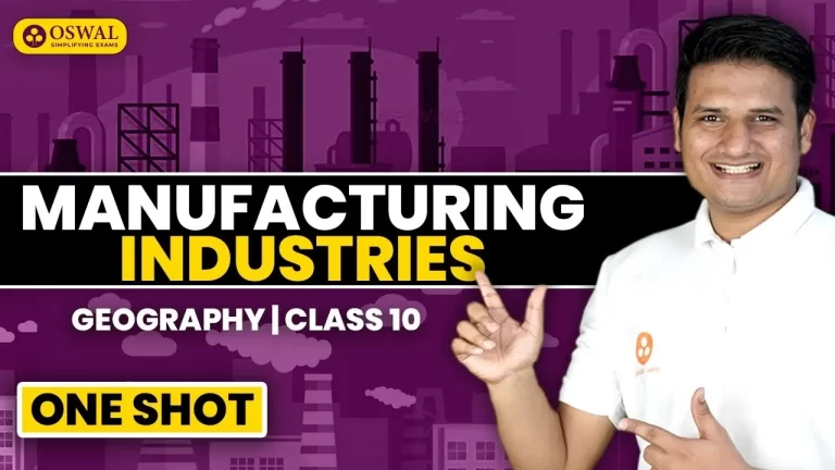 Chapter 6 Manufacturing Industries Class 10 Geography