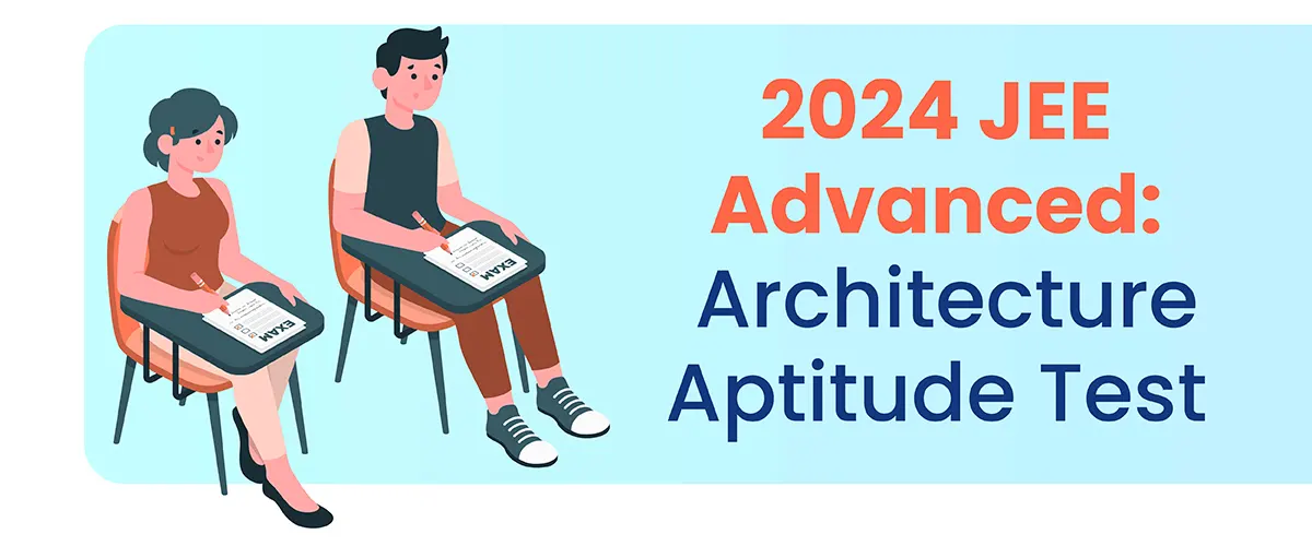 JEE Advanced Architecture Aptitude Test 2024