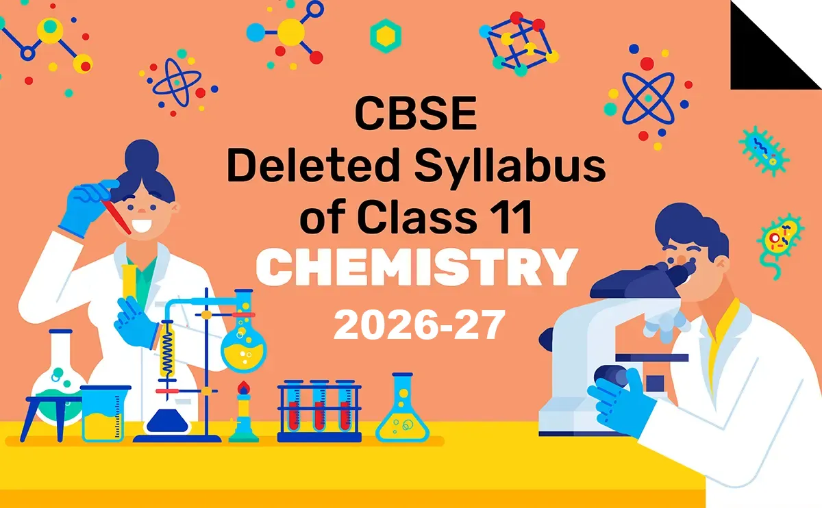 CBSE Deleted Syllabus of Class 11 Chemistry 2026-27