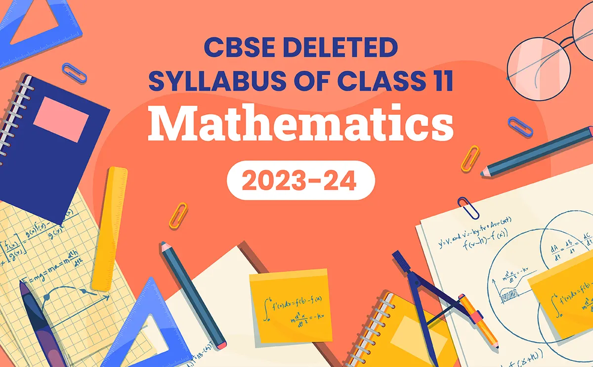 CBSE Class 11 Maths Deleted Syllabus 2023-24