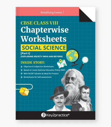 CBSE Chapterwise Worksheet Inner Class VIII Social Science 01