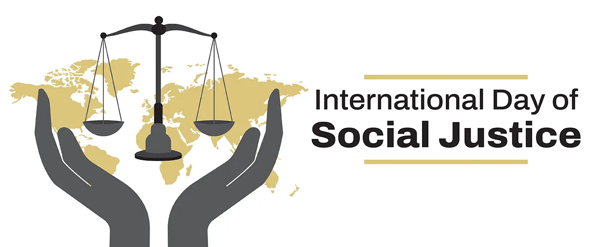 International Day of Social Justice 20th February