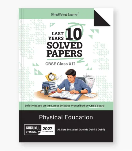 cbse 10 years solved papers class 12 physical education