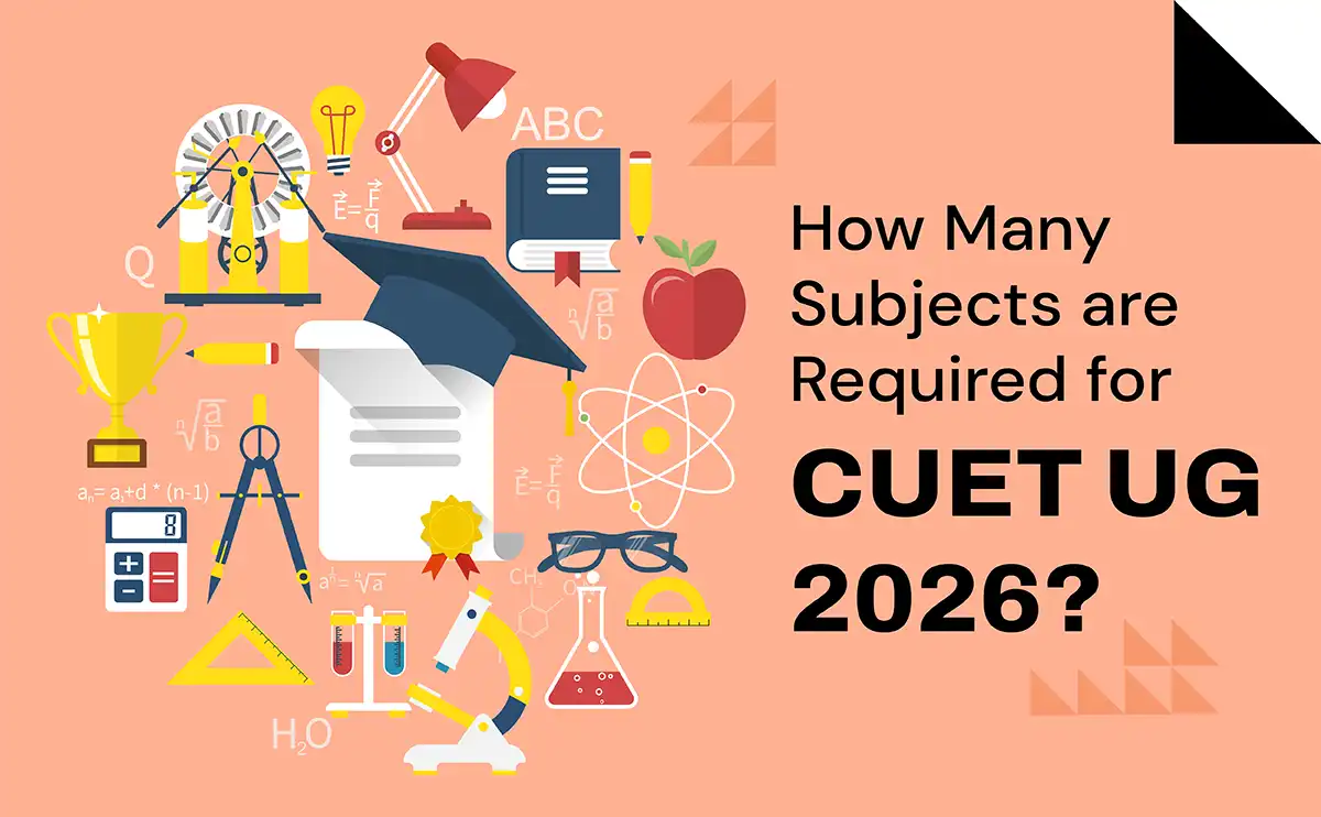 How Many Subjects Are Required For CUET UG 2026