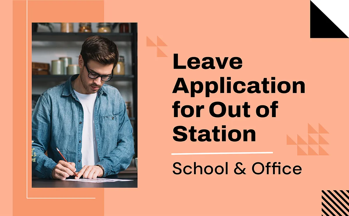 Leave Application for Out of Station