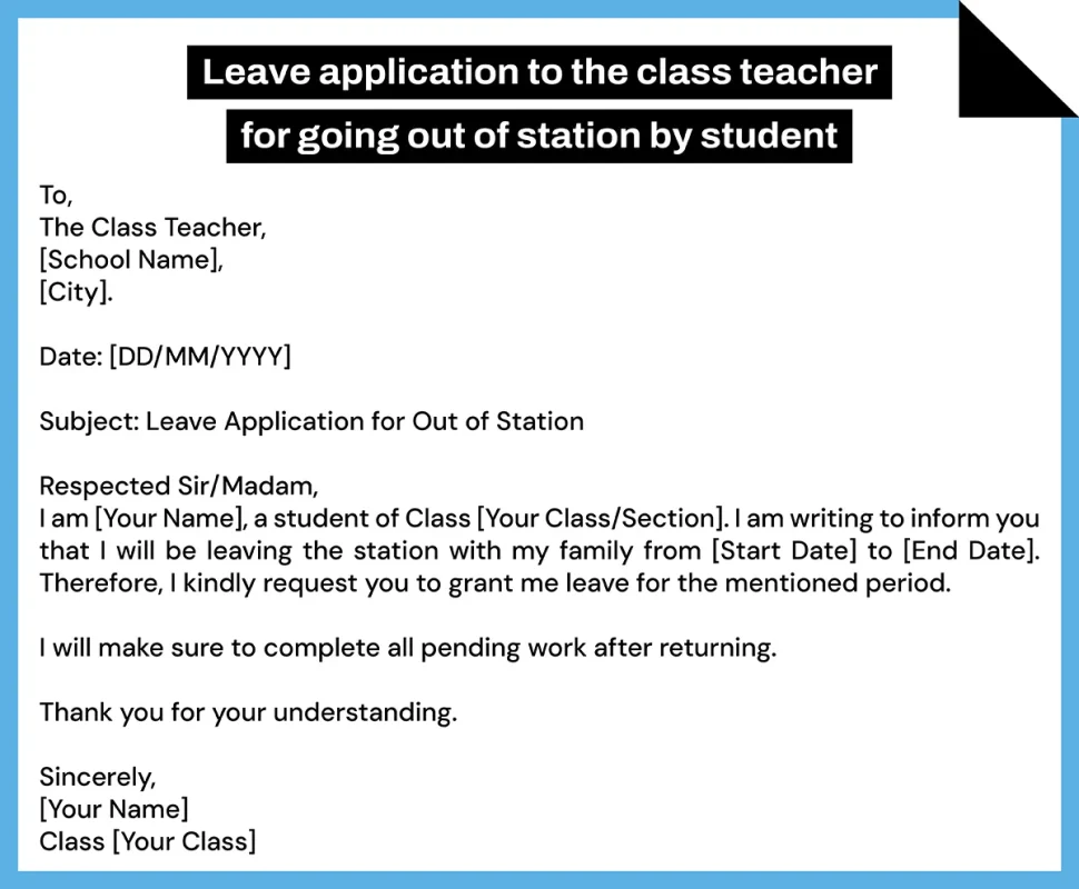 Leave application to the class teacher for going out of station by student