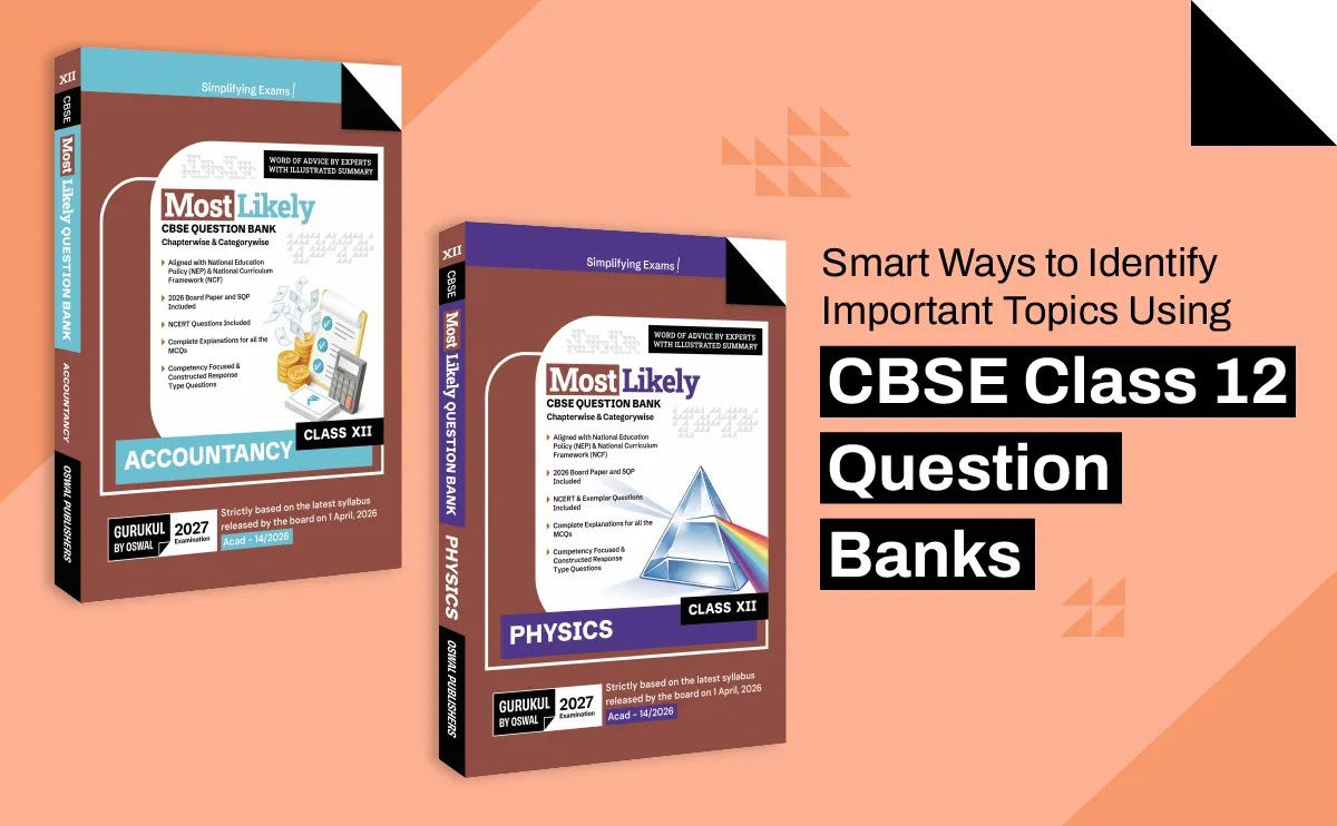Identify Important Topics Using CBSE Class 12 Question Banks