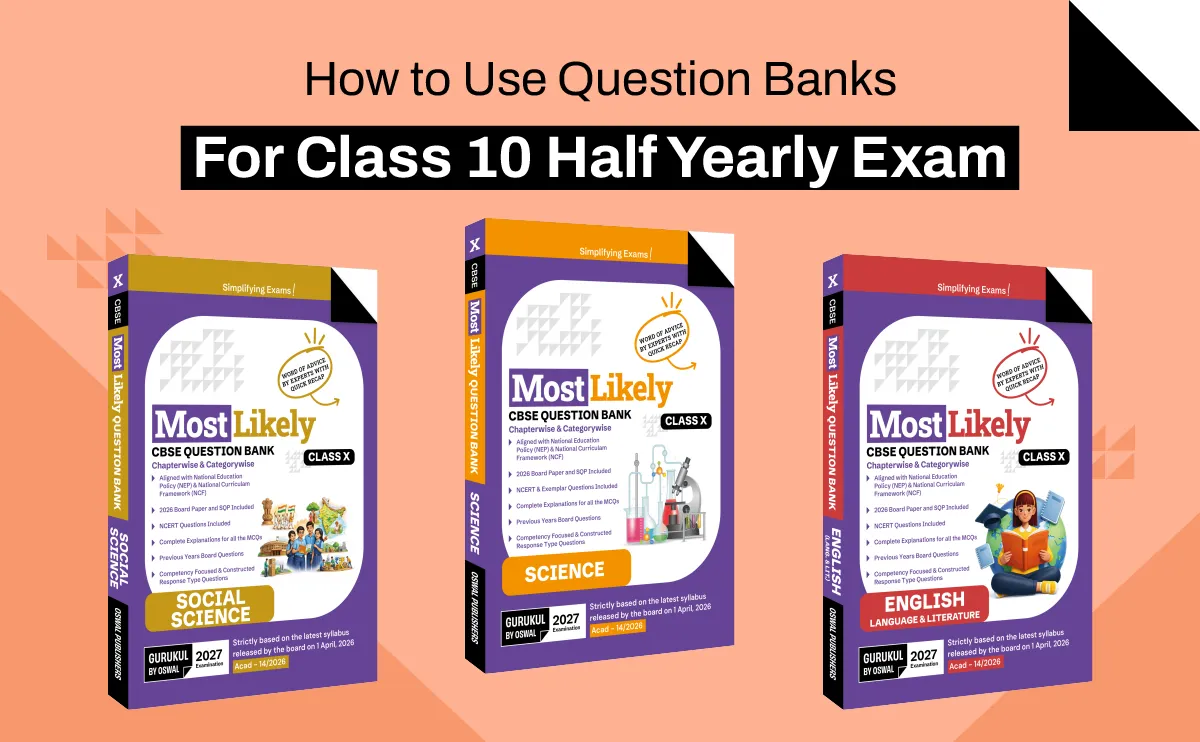 How to Use Question Banks for Class 10 Half Yearly Exam