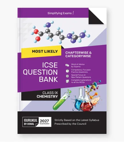ICSE Class 9 Chemistry Most Likely Question Bank