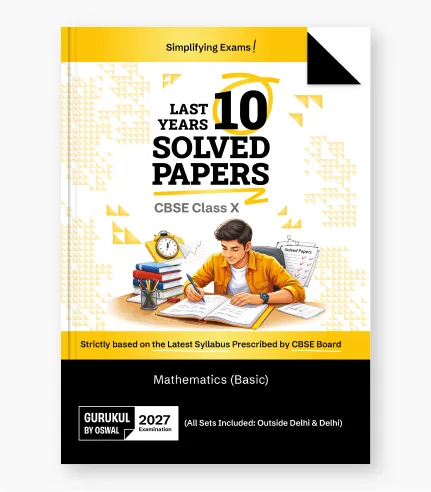 Mathematics Basic Last 10 Years Solved Papers for CBSE Class 10 Exam 2027 1